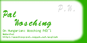 pal wosching business card